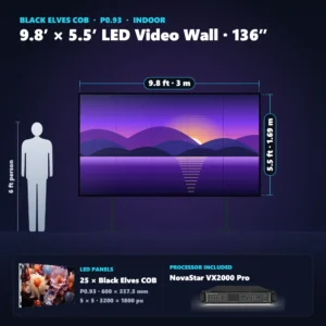 9.8 ft × 5.5 ft P0.93 indoor LED video wall (25 panels) shown next to a 6 ft person, with NovaStar VX2000 Pro processor